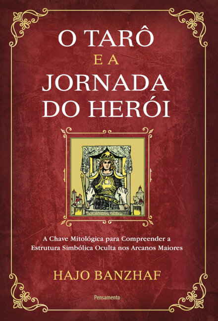 O Tarô E A Jornada Do Herói