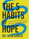 The 5 Habits of Hope