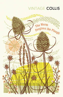 The Worm Forgives The Plough