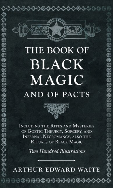 The Book of Black Magic and of Pacts