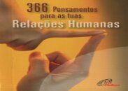 366 Pensamentos para as Tuas Relações Humanas