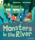 Oxford Reading Tree Green Sparks: Level 1: Monsters in the River