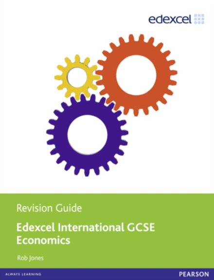 Edexcel Int Gcse Economics Revision Guide Print & Ebook