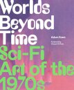 Worlds Beyond Time
