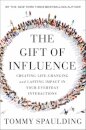 The Gift of Influence