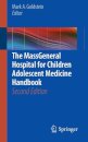 The MassGeneral Hospital for Children Adolescent Medicine Handbook