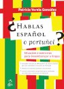 ¿Hablas Español O Portuñol?