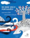 De Onde Vem O  Português?