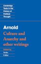 Arnold: 'Culture and Anarchy' and Other Writings