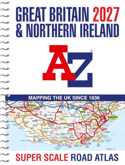 A -Z Great Britain Super Scale Road Atlas 2027 (A3 Spiral)