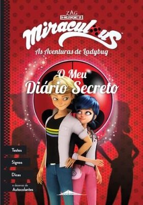 Miraculous: As Aventuras de Ladybug: O Meu Diário Secreto