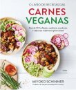 O Livro De Receitas Das Carnes Veganas: Mais 100 Refeições