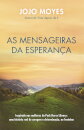 As mensageiras da esperança