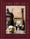 The Art of Gothic Living