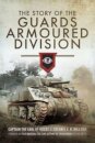The Story of the Guards Armoured Division
