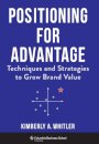 Positioning for Advantage
