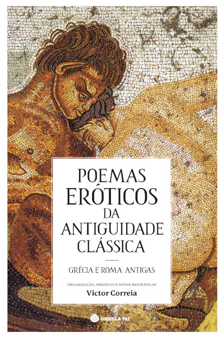 Poemas Eróticos Da Antiguidade Clássica