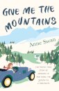 Give Me The Mountains