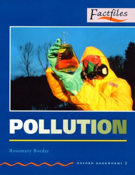 Oxf Bookworms 2 F/F Pollution