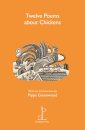 Twelve Poems about Chickens