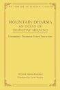 Mountain Dharma: An Ocean of Definitive Meaning