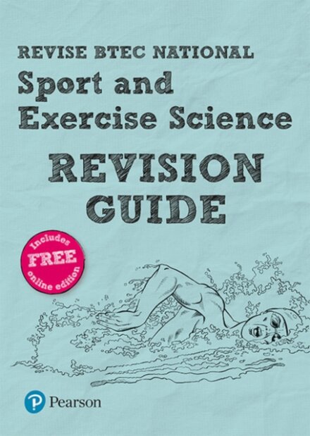 Pearson REVISE BTEC National Sport and Exercise Science Revision Guide inc online edition - for 2025 exams