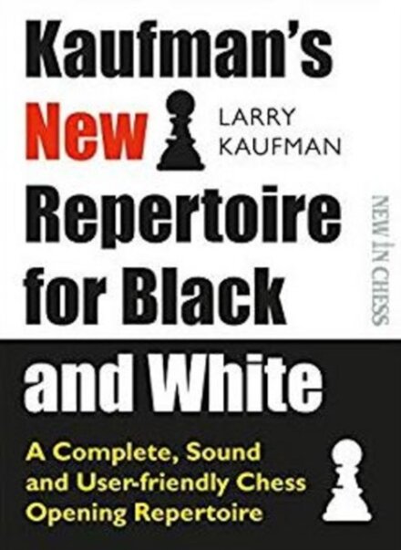 Kaufmans New Repertoire for Black and White