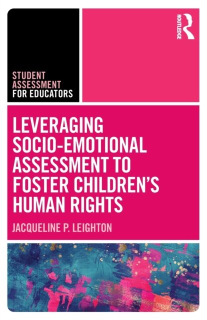 Leveraging Socio-Emotional Assessment to Foster Children’s Human Rights