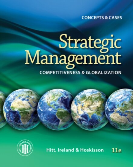 Strategic Management: Concepts : Competitiveness and Globalization