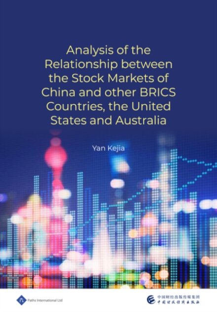 An Analysis of the Relationship between the Stock Markets of China and other BRICS Countries, the United States and Australia