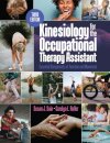 Kinesiology for the Occupational Therapy Assistant