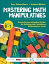 Mastering Math Manipulatives, Grades K-3