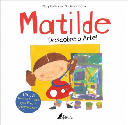 Matilde: Descobre a Arte