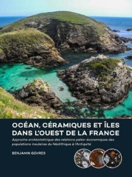 Ocean, ceramiques et iles dans l’ouest de la France