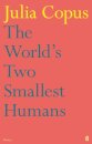 The World's Two Smallest Humans