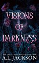 Visions of Darkness