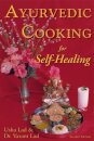 Ayurvedic Cooking for Self-Healing