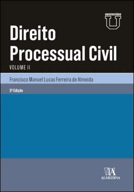 Direito Processual Civil Vol.II - Processo Comum de Declaração Recursos Caso Julgado