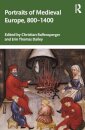 Portraits of Medieval Europe, 800–1400