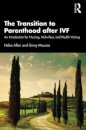 The Transition to Parenthood after IVF