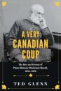 A Very Canadian Coup