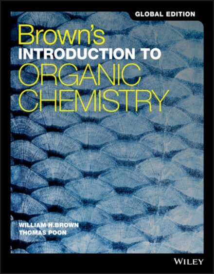 Brown's Introduction to Organic Chemistry, Global Edition
