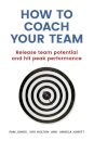 How to Coach Your Team