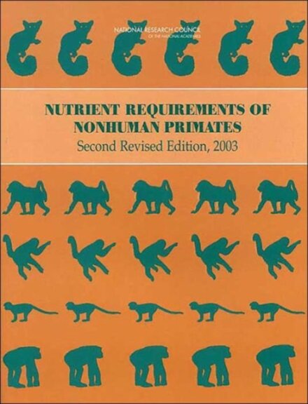 Nutrient Requirements of Nonhuman Primates