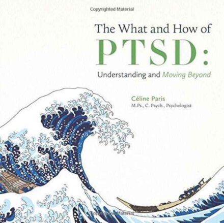 The What and How of PTSD