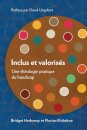 Inclus et valorises