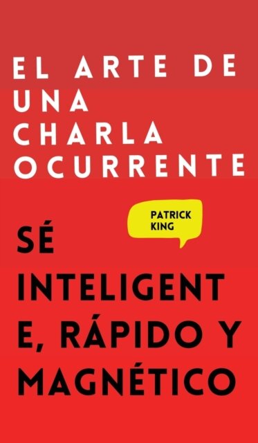 El arte de una charla ocurrente
