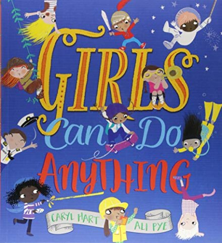 Girls Can Do Anything!