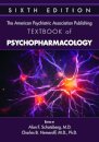 The American Psychiatric Association Publishing Textbook of Psychopharmacology