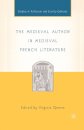 The Medieval Author in Medieval French Literature